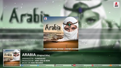 Arabia (Original Mix) - Amit Das & Ndm _ AIDC Records