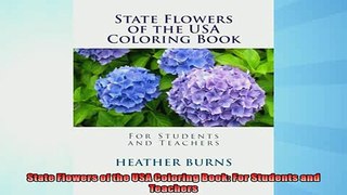 EBOOK ONLINE  State Flowers of the USA Coloring Book For Students and Teachers  FREE BOOOK ONLINE