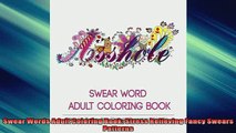 READ book  Swear Words Adult Coloring Book Stress Relieving Fancy Swears Patterns  FREE BOOOK ONLINE