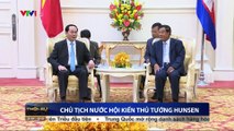 Chủ tịch nước Trần Đại Quang hội kiến Thủ tướng Hunsen