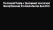 [PDF] The General Theory of Employment Interest and Money (Timeless Wisdom Collection Book