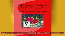 READ book  My Sweary Valentine Adult Coloring Book A real life sweary love drama  FREE BOOOK ONLINE