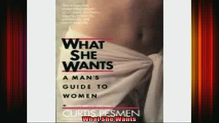 DOWNLOAD FREE Ebooks  What She Wants Full EBook