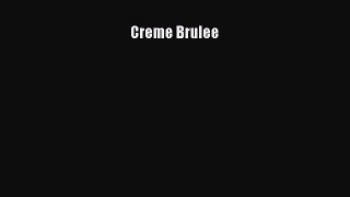 [PDF] Creme Brulee [Read] Full Ebook