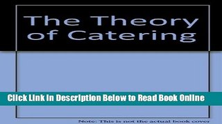 Read The Theory of Catering  Ebook Free