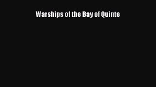 Read Books Warships of the Bay of Quinte E-Book Free