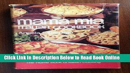 Download Video: Read Mama Mia Italian Cookbook: The Home Book of Italian Cooking  Ebook Free