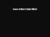 [Download] Icons of Men's Style (Mini) Read Online