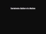 Read Books Sarmiento: Author of a Nation ebook textbooks