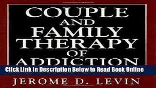 Read Couple and Family Therapy of Addiction (Library of Substance Abuse Treatment)  Ebook Free