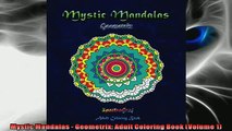 READ book  Mystic Mandalas  Geometrix Adult Coloring Book Volume 1  FREE BOOOK ONLINE