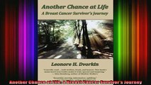 READ book  Another Chance at Life a Breast Cancer Survivors Journey Full Free