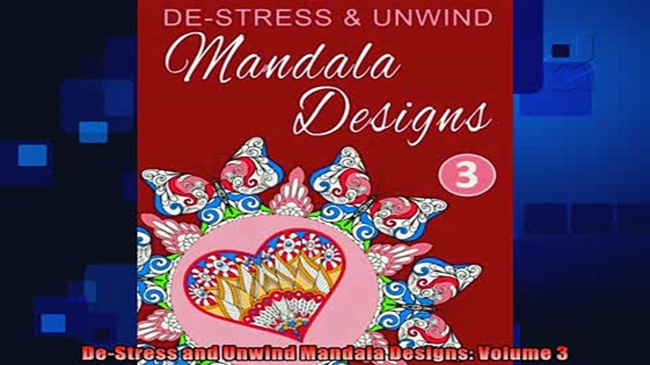 READ book  DeStress and Unwind Mandala Designs Volume 3  FREE BOOOK ONLINE