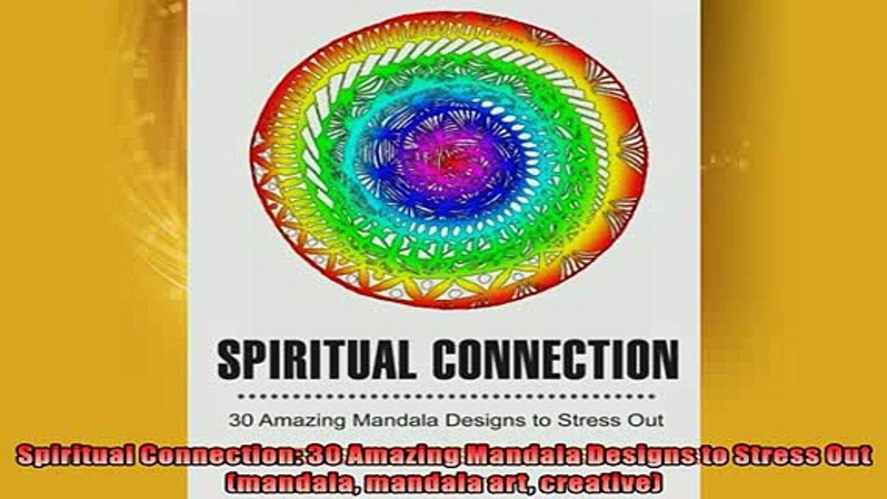 Free PDF Downlaod  Spiritual Connection 30 Amazing Mandala Designs to Stress Out mandala mandala art  DOWNLOAD ONLINE