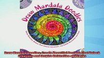 FREE PDF  Draw Mandala Doodles Create Beautiful Designs That Unlock Creativity and Inspire  DOWNLOAD ONLINE