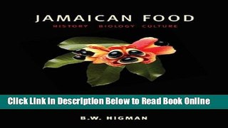 Read Jamaican Food: History, Biology, Culture  Ebook Free