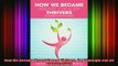DOWNLOAD FREE Ebooks  How We Became Breast Cancer Thrivers Our hindsight can be your foresight Full Free