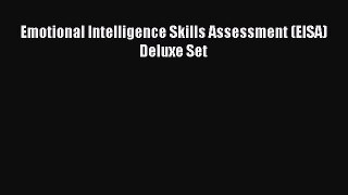 Download Emotional Intelligence Skills Assessment (EISA) Deluxe Set PDF Free