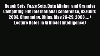 [PDF] Rough Sets Fuzzy Sets Data Mining and Granular Computing: 9th International Conference