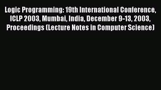 [PDF] Logic Programming: 19th International Conference ICLP 2003 Mumbai India December 9-13