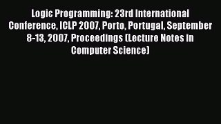 [PDF] Logic Programming: 23rd International Conference ICLP 2007 Porto Portugal September 8-13
