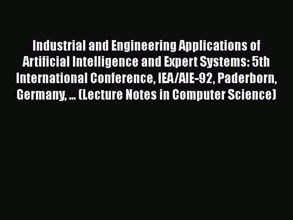 [PDF] Industrial and Engineering Applications of Artificial Intelligence and Expert Systems: