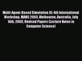 [PDF] Multi-Agent-Based Simulation III: 4th International Workshop MABS 2003 Melbourne Australia