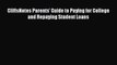 [PDF] CliffsNotes Parents' Guide to Paying for College and Repaying Student Loans  Full EBook