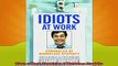 FREE DOWNLOAD  Idiots at Work Chronicles of Workplace Stupidity READ ONLINE