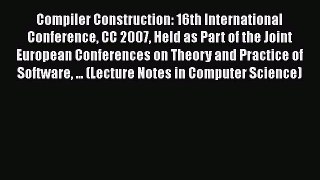 [PDF] Compiler Construction: 16th International Conference CC 2007 Held as Part of the Joint