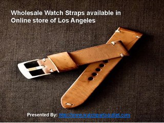 Wholesale Watch Straps available in Online store of Los Angeles