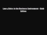 Read Book Law & Ethics in the Business Environment - Sixth Edition ebook textbooks