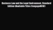 Read Book Business Law and the Legal Environment Standard Edition (Available Titles CengageNOW)