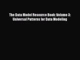 Read The Data Model Resource Book: Volume 3: Universal Patterns for Data Modeling Ebook Free