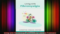 READ book  Living with Fibromyalgia Overcoming Common Problems Full Free