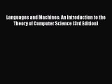 Read Languages and Machines: An Introduction to the Theory of Computer Science (3rd Edition)
