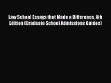 [PDF] Law School Essays that Made a Difference 4th Edition (Graduate School Admissions Guides)