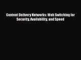 Read Content Delivery Networks: Web Switching for Security Availability and Speed Ebook Free