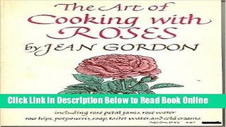Read The Art of Cooking with Roses  Ebook Free