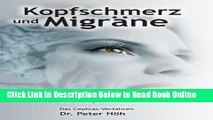 Read Kopfschmerz und MigrÃ¤ne Unser Auge Die Ursache und LÃ¶sung von Kopfschmerz?: Das