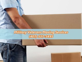 Military Veterans Moving Services - (407) 517-5495