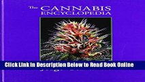 Read The Cannabis Encyclopedia: The Definitive Guide to Cultivation   Consumption of Medical
