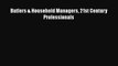 [PDF] Butlers & Household Managers 21st Century Professionals Free Books