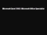 Download Microsoft Excel 2002: Microsoft Office Specialist PDF Free