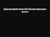 Download Exploring Adobe Flash CS5 (Design Exploration Series) PDF Free