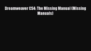 Read Dreamweaver CS4: The Missing Manual (Missing Manuals) Ebook Free