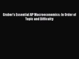 [PDF] Gruber's Essential AP Macroeconomics: In Order of Topic and Difficulty Free Books