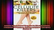 READ book  Cellulite Killers Natural Therapies for Effective Cellulite Treatments Weight Loss Fat Full Ebook Online Free