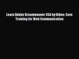 Download Learn Adobe Dreamweaver CS4 by Video: Core Training for Web Communication Ebook Free