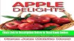 Download Apple Delights Cookbook: A Collection of Apple Recipes (Cookbook Delights Series 1)  PDF